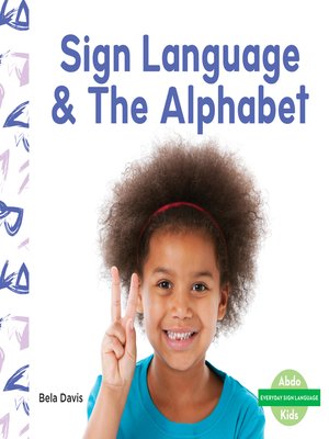 Sign Language & The Alphabet - ebook
